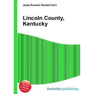 Lincoln County, Kentucky Ronald Cohn Jesse Russell  Books