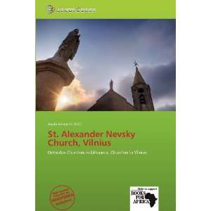  St. Alexander Nevsky Church, Vilnius (9786139267781 