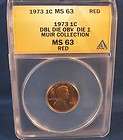 1973 Lincoln Cent ANACS MS63 DDO DIE 1   Red  