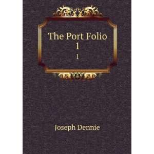 The Port Folio. 1 Joseph Dennie Books