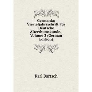   Alterthumskunde., Volume 3 (German Edition) Karl Bartsch Books