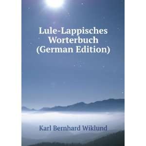    Von K. B. Wirklund (German Edition) Karl Bernhard Wiklund Books