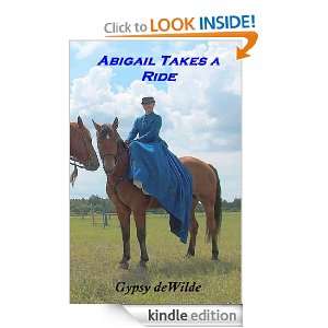Abigail Takes A Ride Gypsy deWilde  Kindle Store