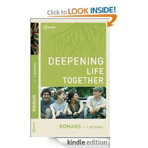 Romans (Deepening Life Together) Lifetogether  Kindle 