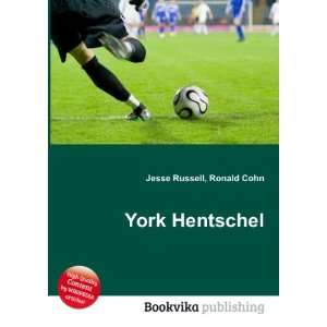  York Hentschel Ronald Cohn Jesse Russell Books