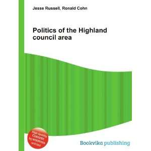  Politics of the Highland council area Ronald Cohn Jesse 
