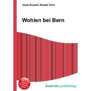  Wohlen bei Bern Ronald Cohn Jesse Russell Books