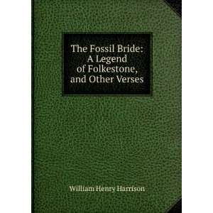  Legend of Folkestone, and Other Verses William Henry Harrison Books