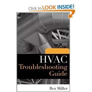  HVAC Troubleshooting Guide [Paperback] Rex Miller Books