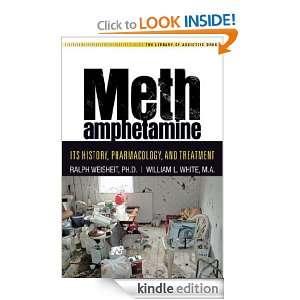 Methamphetamine: Ralph Weisheit, William White:  Kindle 