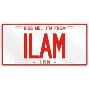  NEW  KISS ME , I AM FROM ILAM  IRAN LICENSE PLATE SIGN 