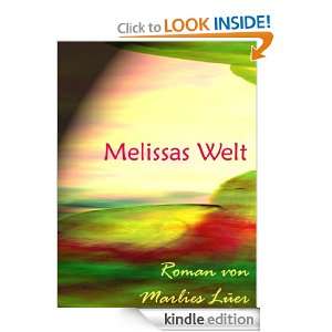 Melissas Welt (Mira und Melissa) (German Edition) Marlies Lüer 