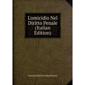   Diritto Penale (Italian Edition) Giovanni Battista Impallomeni Books
