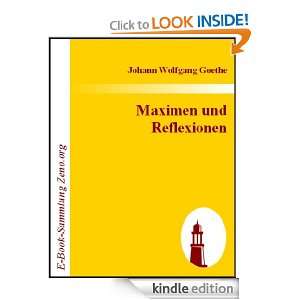 Maximen und Reflexionen (German Edition) Johann Wolfgang Goethe 