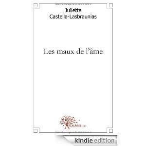 Les Maux de lAme Juliette Castella la  Kindle Store