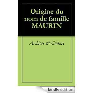 Origine du nom de famille MAURIN (Oeuvres courtes) (French Edition 