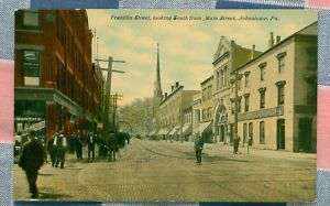Old Postcard Johnstown Pa. Franklin St. Looking South  