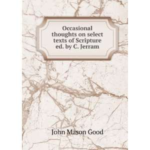   on select texts of Scripture ed. by C. Jerram. John Mason Good Books