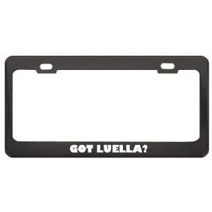 Got Luella? Career Profession Black Metal License Plate Frame Holder 