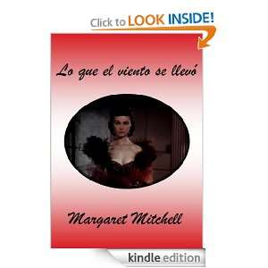 Lo que el viento se llevó (Spanish Edition) Margaret Mitchell 