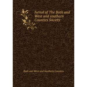  Jurnal of The Bath and West and southern Counties Society 