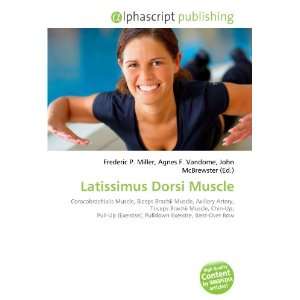  Latissimus Dorsi Muscle (9786133909601) Books