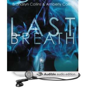  Last Breath (Audible Audio Edition) Brandilyn Collins 