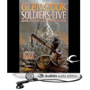 Soldiers Live Chronicles of the Black Company, Book 10 (Audible Audio 