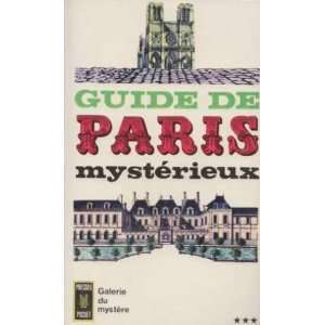 Guide de paris mystérieux vol III collectif Books