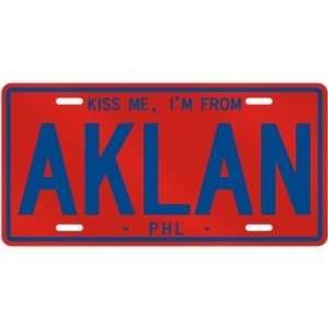 NEW  KISS ME , I AM FROM AKLAN  PHILIPPINES LICENSE PLATE SIGN CITY 