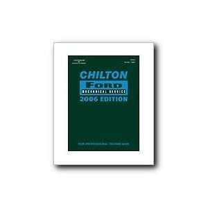  Chilton 2006 Ford Mechanical Service Manual, 2002 2006 