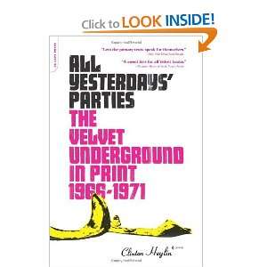  All Yesterdays Parties: The Velvet Underground in Print 