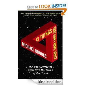 13 Things That Dont Make Sense: Michael Brooks, Random House   New 