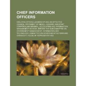  Chief information officers ensuring strong leadership and 