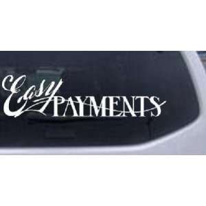  Easy Payments Decal Business Car Window Wall Laptop Decal 