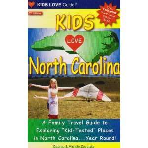  Kids Love North Carolina: A Family Travel Guide to 