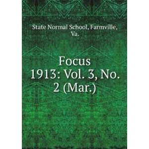   1913 Vol. 3, No. 2 (Mar.) Farmville, Va. State Normal School Books