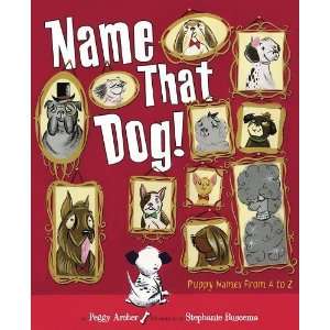  Name That Dog [Hardcover] Peggy Archer Books