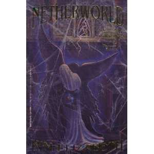  Netherworld (9781886216006) Kim Elizabeth Books