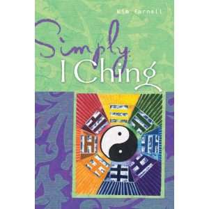 Simply I Ching Kim Farnell 9781903065570  Books