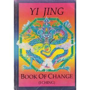  Yi Jing Book of Change (I Ching) (9780958812702) Gia Fu 