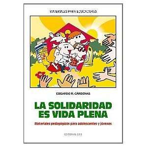  Solidaridad Es Vida Plena, La (9788498420210) Unknown 