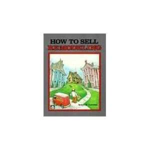  How to Sell Remodeling (9780910460477) Robert Gorodess 