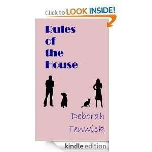 Rules of the House Deborah Fenwick  Kindle Store