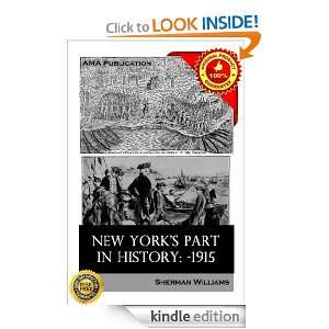 New Yorks part in history Sherman Williams  Kindle Store