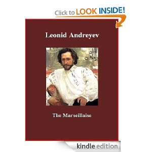 The Marseillaise: Leonid Andreyev, Brad K. Berner:  Kindle 