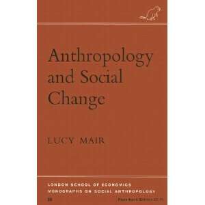  Anthropology and Social Change (London School of Economics 