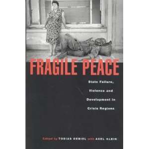 Fragile Peace State Failure, Violence and Development in 