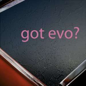  Got Evo? Pink Decal Mitsubishi Lancer Evolution Car Pink 