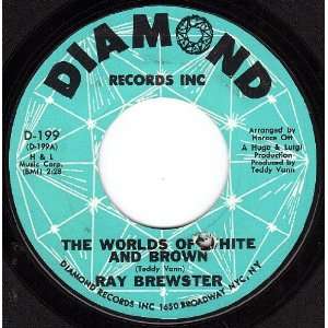   Of White And Brown/The Love Song (VG+ 45 rpm) Ray Brewster Music